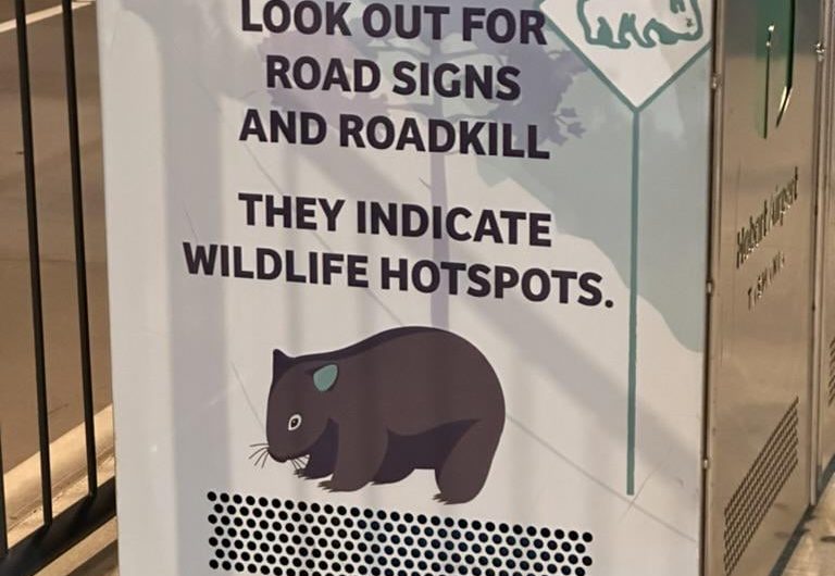 In Tasmania they use roadkill for speed signs