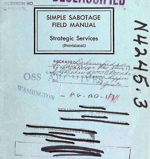 In the 1940’s the CIA adopted the Simple Sabotage Field Manual as a tool to combat fascist regimes. It details the peaceful and harmless inefficiencies that can, over time, weaken an occupying system by eroding output, coordination, and morale.