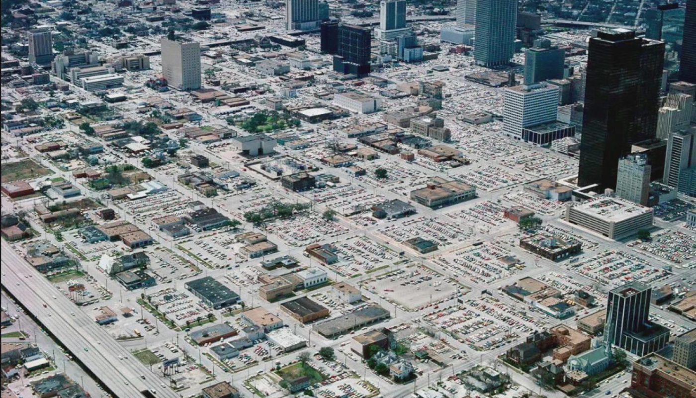 Downtown Houston in 1970s was a massive parking lot. It was estimated that nearly 50% of the downtown land area was dedicated solely to parking.