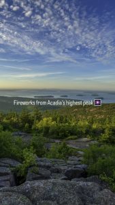 Fireworks from the tallest peak in Acadia National Park 🎇