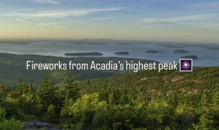 Fireworks from the tallest peak in Acadia National Park 🎇