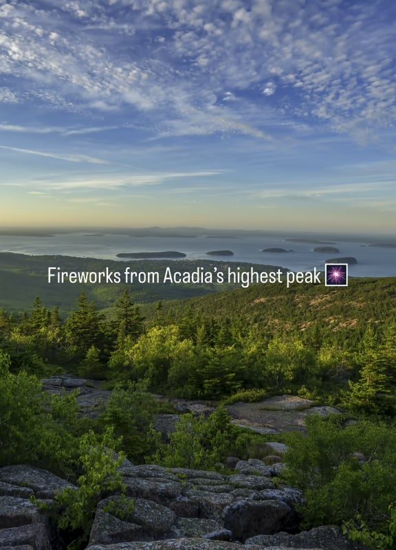 Fireworks from the tallest peak in Acadia National Park 🎇