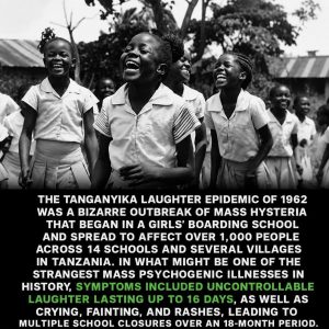 In 1962, an outbreak of uncontrollable laughter spread across schools and villages, affecting over 1,000 people.