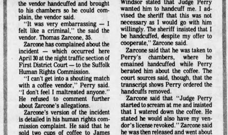 In 1975, a district court judge in New York named William Perry hated his coffee that he got from a food truck that he had the vendor handcuffed and brought to his halls. He had to pay $141,000 in damages to the vendor
